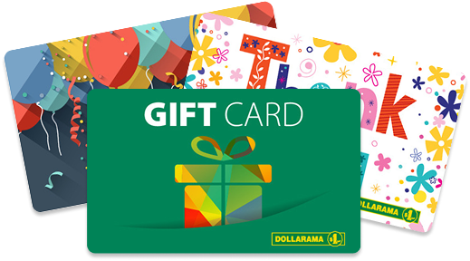 DOLLARAMA GIFT CARD